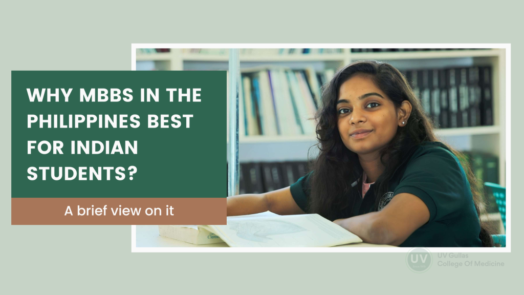 The Fees Structure, Climate and Advantages of UV Gullas College of Medicine in the Philippines for Indian Students, Unveiling the Right Medical Destination